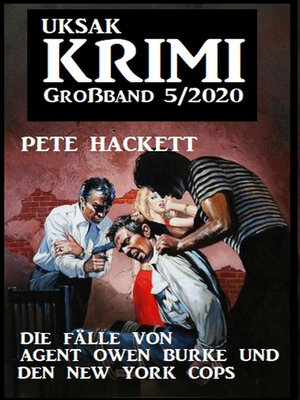 cover image of Uksak Krimi Großband 5/2020--Die Fälle von Agent Owen Burke und den New York Cops